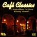 Cafe Classics (Australia Only) - CD