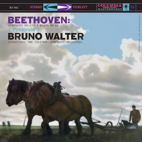 Bruno Walter, Columbia Symphony Orchestra - Beethoven: Symphony No. 6