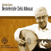 Zeki Atkoşar: Besteleriyle Zeki Atkoşar - CD