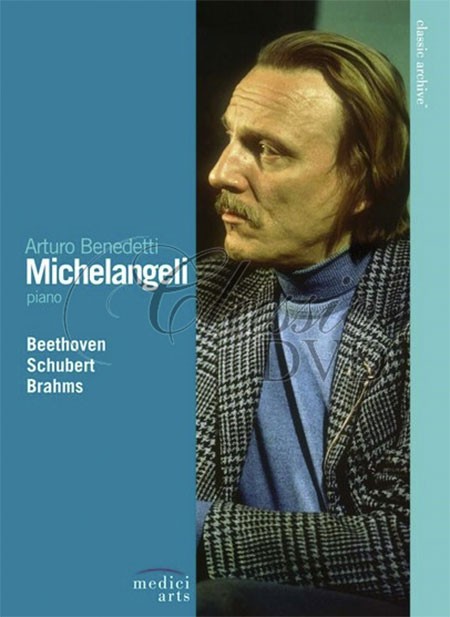 Arturo Benedetti Michelangeli: Classic Archive: Arturo Benedetti Michelangeli - DVD