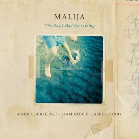 Malija: The Day I Had Everything - Plak