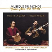 Hossein Alizadeh, Madjid Khaladj: Iran: Les Maîtres De L'Improvisation - CD