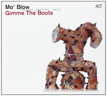 Mo' Blow: Gimme The Boots - CD