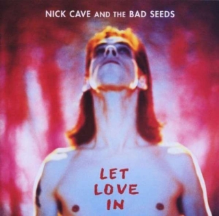 Nick Cave and the Bad Seeds: Let Love In - Plak