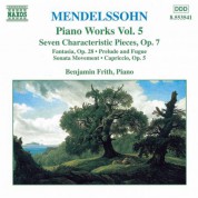Mendelssohn: 7 Characteristic Pieces, Op. 7 / Fantasia, Op. 28 - CD