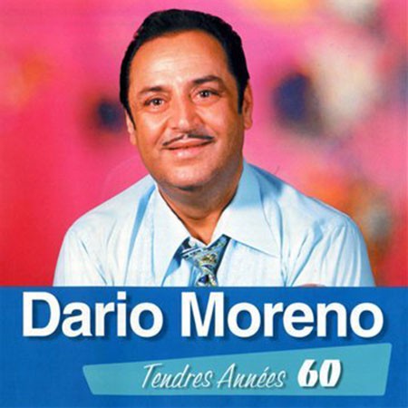 Dario Moreno: Tendres Annees 60 - CD