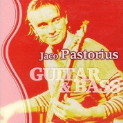 Jaco Pastorius: Guitar & Bass - CD