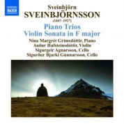 Nina-Margret Grimsdottir: Sveinbjornsson: Piano Trios / Violin Sonata - CD