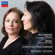 Dorothea Röschmann, Mitsuko Uchida: Schumann: Liederkreis, Frauenliebe und Leben & Berg: Sieben frühe Lieder - CD