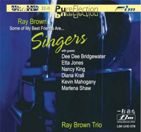 Ray Brown: Some Of My Best Friends Are ... Singers - CD & HDCD