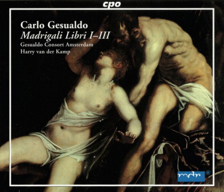 Gesualdo Consort Amsterdam: Gesualdo: Madrigali I-III - CD