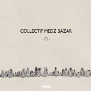 Collectif Medz Bazar: O - Collectif Medz Bazar - CD