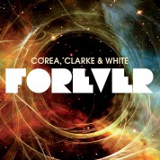 Chick Corea, Stanley Clarke: Forever - CD