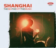 Çeşitli Sanatçılar: The Sex The City The Music - Shanghai - CD