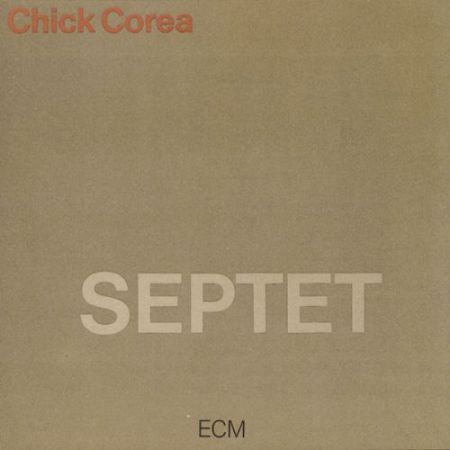 Chick Corea: Septet - CD