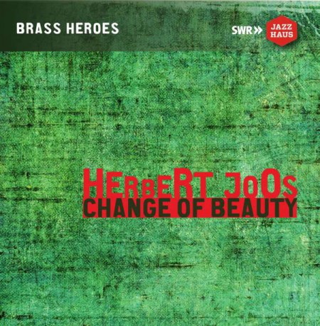 Herbert Joos: Change Of Beauty - CD
