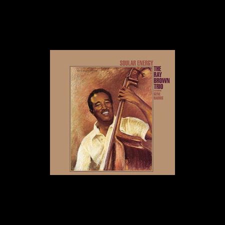 The Ray Brown Trio: Soular Energy (45rpm, 200g-edition) - Plak