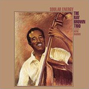 The Ray Brown Trio: Soular Energy (45rpm, 200g-edition) - Plak