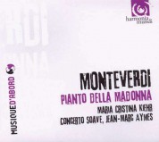 Maria Cristina Kiehr, Concerto Soave: Monteverdi: Pianto della Madonna - CD