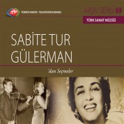 Sabite Tur Gülerman: TRT Arşiv Serisi - 69 / Sabite Tur Gülerman'dan Seçmeler - CD
