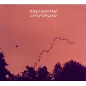 Håkon Kornstad: Out Of The Loop - CD