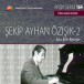 TRT Arşiv Serisi 164 - Şekip Ayhan Özışık - 2 - CD