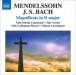 Mendelssohn, Felix: Magnificat / Bach, J.S.: Magnificat, Bwv 243 - CD