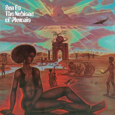 Sun Ra: The Nubians Of Plutonia + Bad And Beautiful + 2 Bonus Tracks - CD