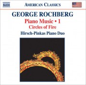 Hirsch-Pinkas Piano Duo: Rochberg, G.: Piano Music, Vol. 1 - Circles of Fire - CD