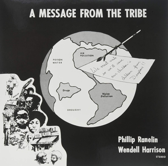 Wendell Harrison, Phillip Ranelin - A Message From The Tribe