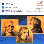 Emil Gilels, Leonid Kogan, Mstislav Rostropovich: Haydn, Mozart, Schumann - CD