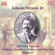 Strauss II: 100 Most Famous Works, Vol.  7 - CD