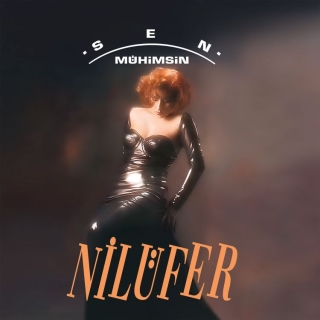 Nilüfer: Sen Mühimsin - Plak