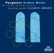 Claudio Abbado, Giuliano Carmignola, Julia Kleiter, Orchestra Mozart, Rachel Harnisch, Sara Mingardo: Pergolesi: Stabat Mater - CD