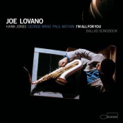 Joe Lovano: I'm All For You: Ballad Songbook (Reissue) - Plak