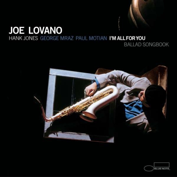 Joe Lovano - I'm All For You: Ballad Songbook