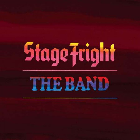 The Band: Stage Fright (50th Anniversary Edition) - Plak