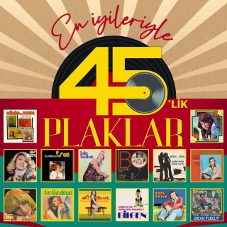 Çeşitli Sanatçılar: En İyileriyle 45'lik Plaklar - Plak