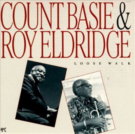 Count Basie, Roy Eldridge: Loose Walk - CD