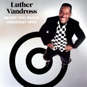 Luther Vandross: Never Too Much: Greatest Hits - CD