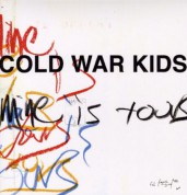 Cold War Kids: Mine is Yours - Plak