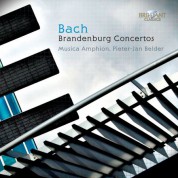 Musica Amphion, Pieter-Jan Belder, Wilbert Hazelzet, Daniel Brüggen: J.S. Bach: Brandenburg Concertos - CD