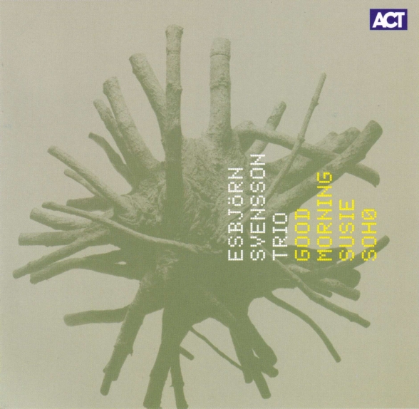 Esbjörn Svensson Trio - Good Morning Susie Soho - Transparent Yellow )