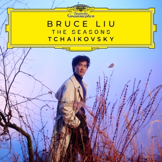 Bruce Liu: Tchaikovsky: The Seasons - Plak