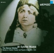 Çeşitli Sanatçılar: Di Eybike Mame: The Eternal Mother - CD
