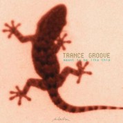 Trance Groove: Meant To Be Like This - CD