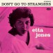 Don't Go To Strangers - Plak