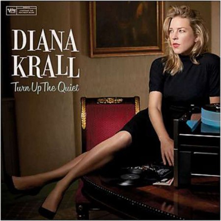 Diana Krall: Turn Up The Quiet - CD