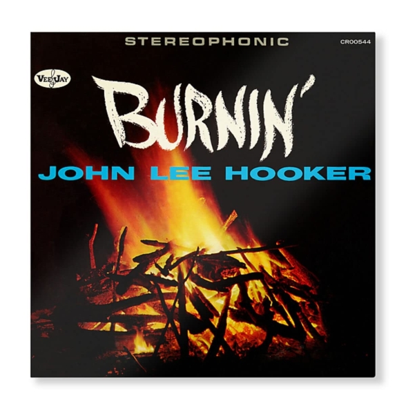 John Lee Hooker - Burnin' (60th Anniversary Edition)