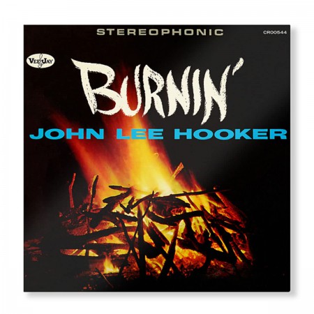 John Lee Hooker: Burnin' (60th Anniversary Edition) - Plak